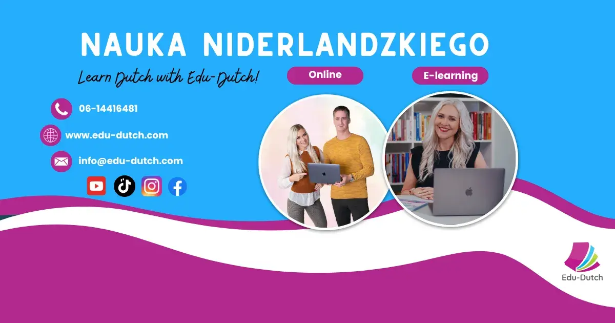 🇳🇱✨ Naucz się języka niderlandzkiego w Edu-Dutch! ✨🇳🇱